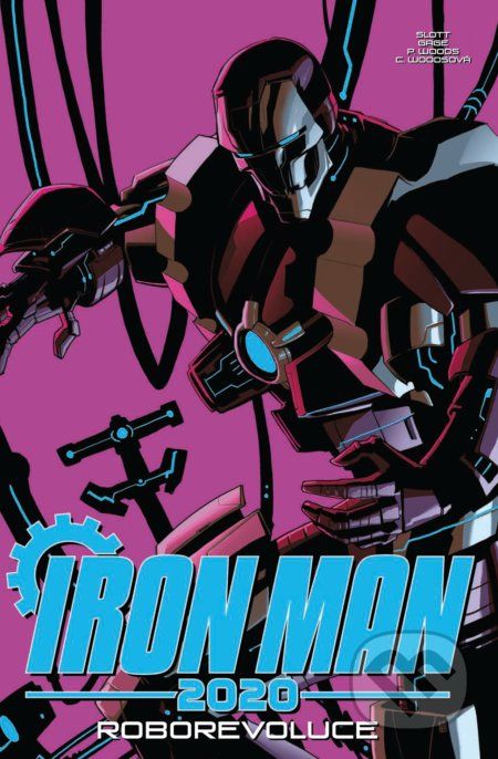 Iron Man 2020: Roborevoluce - Dan Slott - obrázek 1