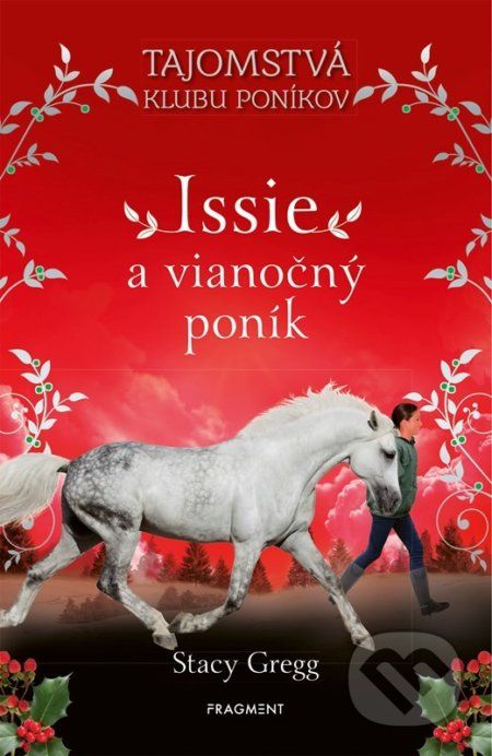 Issie a vianočný poník - Stacey Gregg - obrázek 1