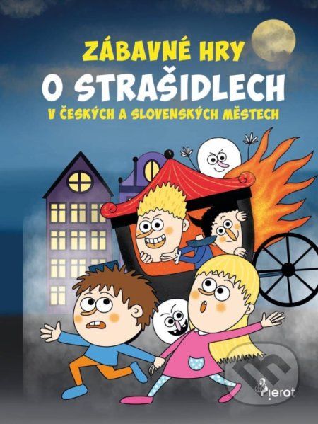Zábavné hry o strašidlech v českých a slovenských městech - Eva Rémišová - obrázek 1