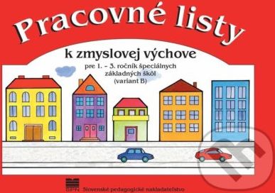 Pracovné listy k zmyslovej výchove pre 1. ročník ŠZŠ (B) - J. Dubovksá - obrázek 1