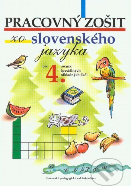 Pracovný zošit zo slovenského jazyka pre 4. ročník ŠZŠ - E. Gelányiová, A Michalová, A. Pavlovičová - obrázek 1