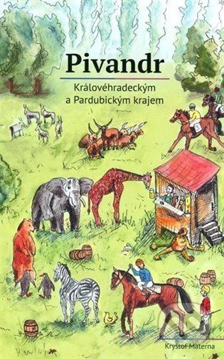 Pivandr Královéhradeckým a Pardubickým krajem - Kryštof Materna, Petra Nováková (Ilustrátor) - obrázek 1