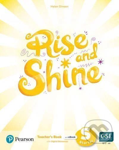 Rise and Shine Starter: Teacher´s Book with Pupil´s eBook, Activity eBook, Presentation Tool and Digital Resources - Helen Dineen - obrázek 1