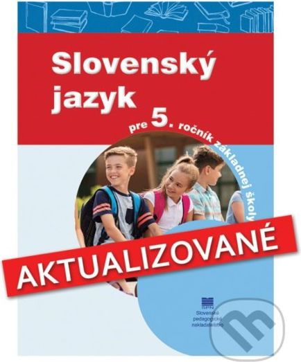 Slovenský jazyk pre 5. ročník základnej školy - Kolektív - obrázek 1