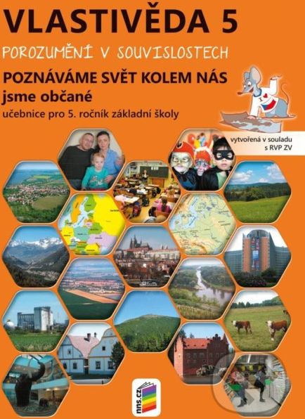 Vlastivěda 5 – Poznáváme svět kolem nás – Jsme občané, učebnice POROZUMĚNÍ V SOUVISLOSTECH - NNS - obrázek 1