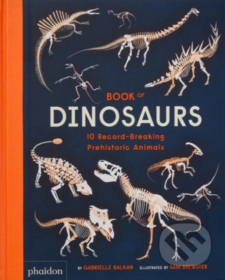 Book of Dinosaurs - Gabrielle Balkan, Sam Brewster (ilustrátor) - obrázek 1