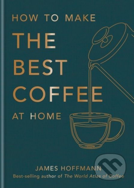 How To Make The Best Coffee At Home - James Hoffmann - obrázek 1
