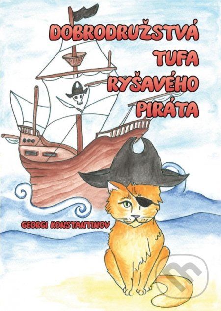 Dobrodružstvá Tufa ryšavého piráta - Georgi Konstantinov, Petra Kandrová (ilustrátor) - obrázek 1