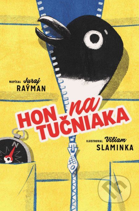 Hon na tučniaka - Juraj Raýman, Viliam Slaminka (ilustrátor) - obrázek 1