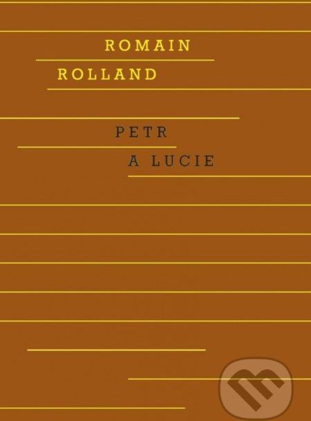 Petr a Lucie - Romain Rolland - obrázek 1