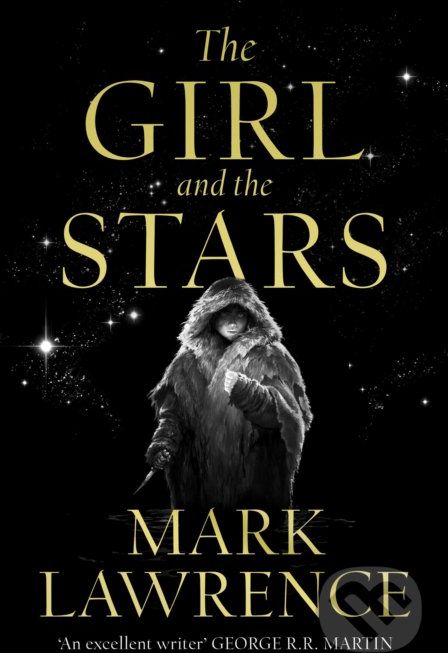 The Girl and the Stars - Mark Lawrence - obrázek 1