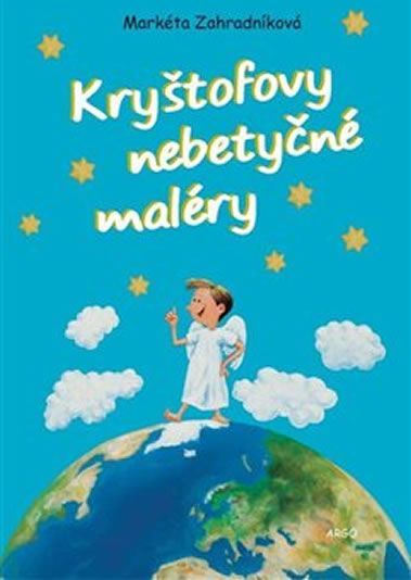 Kryštofovy nebetyčné maléry - Markéta Zahradníková - obrázek 3