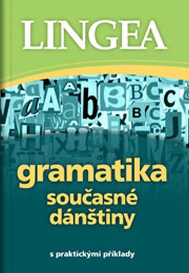Gramatika současné dánštiny s praktickými příklady - - obrázek 1