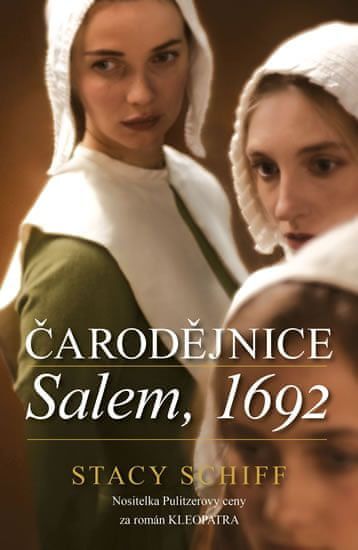 Čarodějnice: Salem, 1692 - Stacy Schiffová - obrázek 1