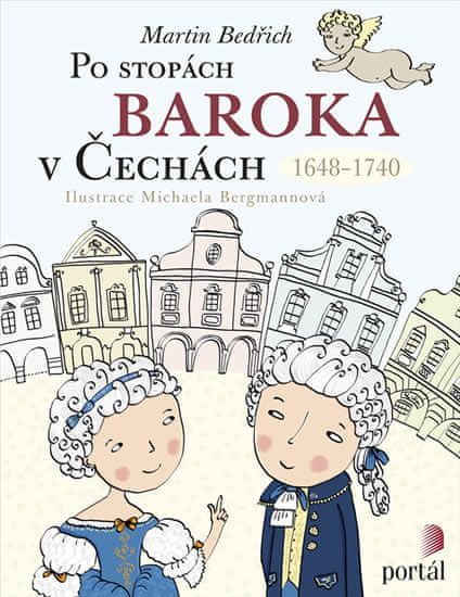 Bedřich Martin: Po stopách baroka v Čechách 1648-1740 - obrázek 1
