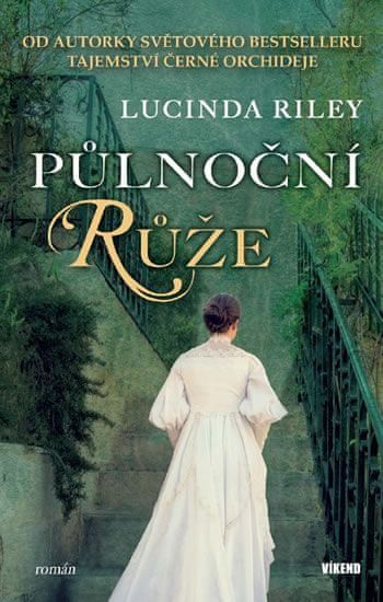 Půlnoční růže - Lucinda Riley - obrázek 1