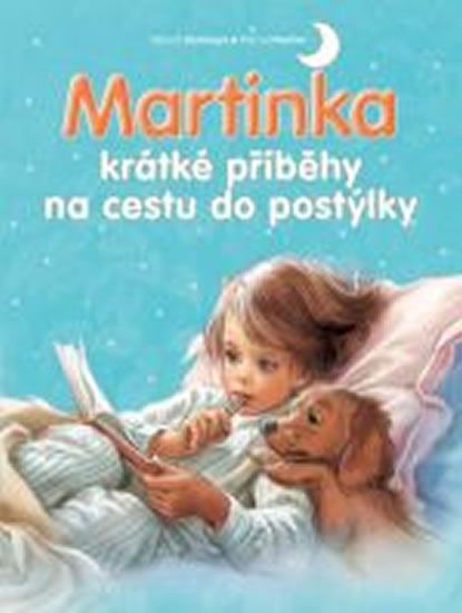 Delahaye Gilbert: Martinka - krátké příběhy na cestu do postýlky - obrázek 1