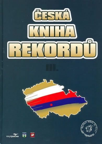Rafaj Luboš, Vaněk Josef, Marek Miroslav: Česká kniha rekordů 3 - obrázek 1