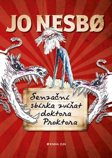 Nesbo Jo: Senzační sbírka zvířat doktora Proktora - obrázek 1