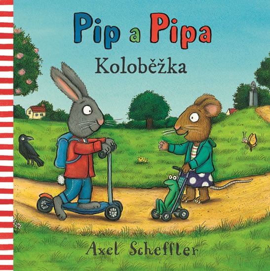 Scheffler Axel: Pip a Pipa - Koloběžka - obrázek 1