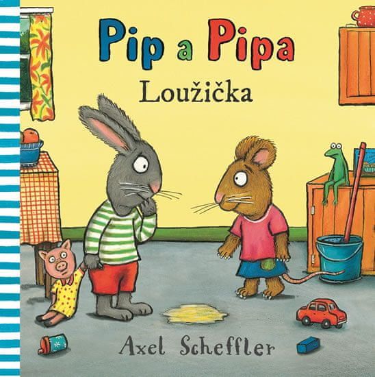 Scheffler Axel: Pip a Pipa - Loužička - obrázek 1