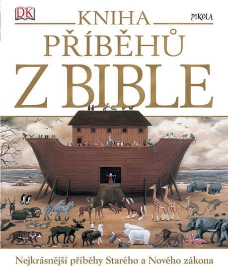 kolektiv autorů: Kniha příběhů z Bible - obrázek 1