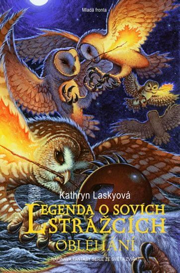 Laskyová Kathryn: Legenda o sovích strážcích - obrázek 1