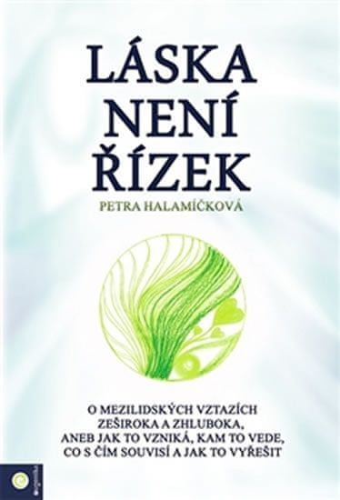 Halamíčková Petra: Láska není řízek - obrázek 1