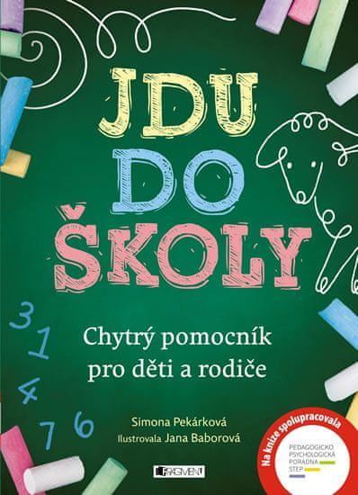 Jdu do školy - Simona Pekárková - obrázek 1