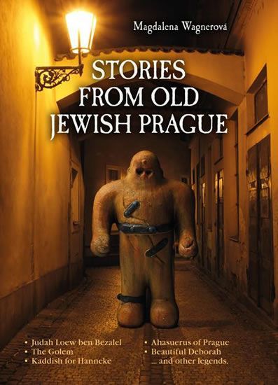 Wagnerová Magdalena: Stories from Old Jewish Prague - obrázek 1