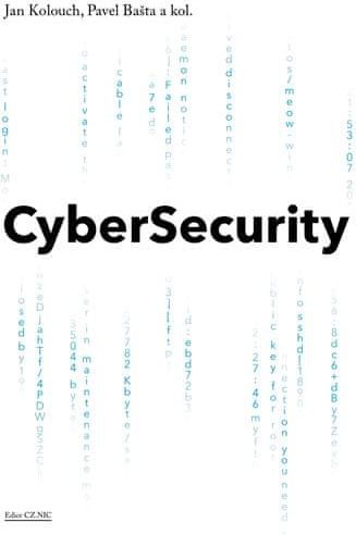 CyberSecurity - Jan Kolouch, Pavel Bašta a kolektiv - obrázek 3