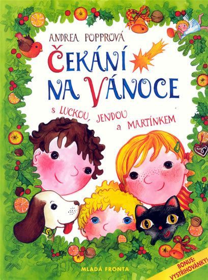 Popprová Andrea: Čekání na Vánoce s Luckou, Jendou a Martínkem - obrázek 1