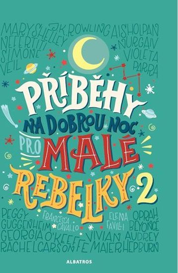 Příbehy na dobrou noc pro malé rebelky 2. -  Cavallo, Francesca uni - obrázek 1