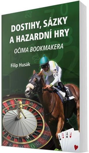 Dostihy, sázky a hazardní hry - Filip Husák - obrázek 2