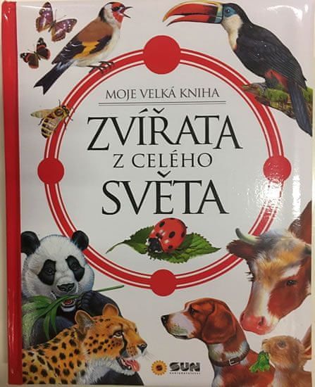 Zvířata celého světa - Moje velká kniha - obrázek 1