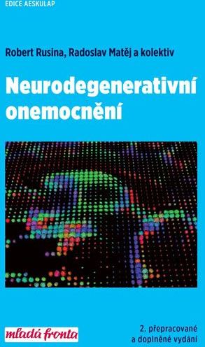 Neurodegenerativní onemocnění - Robert Rusina, Radoslav Matěj - obrázek 2