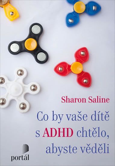Saline Sharon: Co by vaše dítě s ADHD chtělo, abyste věděli - obrázek 1