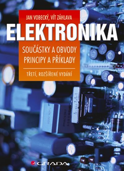 Elektronika - Součástky a obvody, principy a příklady - Jan Vobecký, Vít Záhlava - obrázek 2