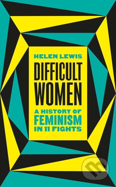 Difficult Women - Helen Lewis - obrázek 1