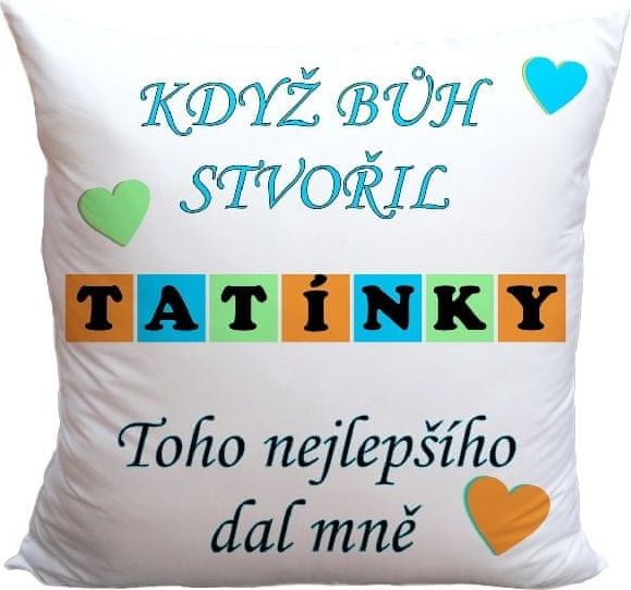 IMPAR SUBLIMACE Polštář Když bůh stvořil tatínky - obrázek 1