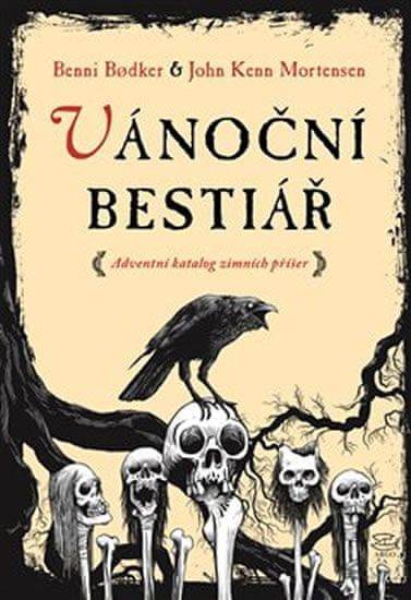 Vánoční bestiář - Benni Bodker, John Kenn Mortensen - obrázek 1