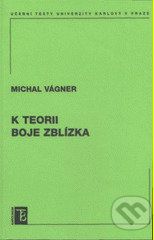 K teorii boje zblízka - Michal Vágner - obrázek 1