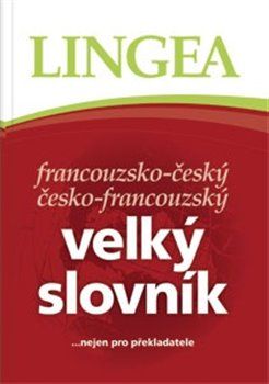 Francouzsko-český česko-francouzský velký slovník - - obrázek 1