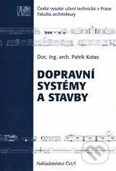 Dopravní systémy a stavby - Patrik Kotas - obrázek 1