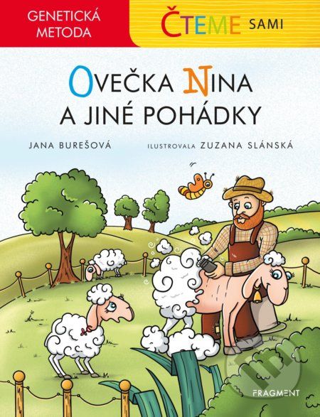 Čteme sami - genetická metoda: Ovečka Nina a jiné pohádky - Jana Burešová, Zuzana Slánská (ilustrátor) - obrázek 1