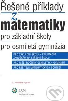 Kováčik Ján: Řešené příklady z matematiky pro základní školy, pro osmiletá gymnázia - obrázek 1