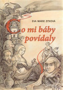Co mi báby povídaly - Eva Marie Zitková - obrázek 1