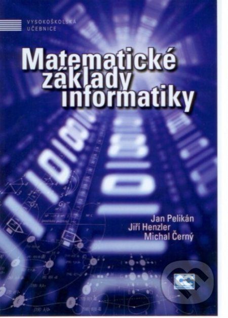 Matematické základy informatiky - Jan Pelikán - obrázek 1