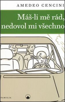 Cencini Amedeo: Máš-li mě rád, nedovol mi všechno - obrázek 1