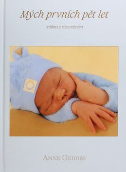 Anne Geddes: Mých prvních pět let kluk - Střípky z mého dětství (modrá) - obrázek 1